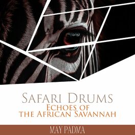 Album cover of Safari Drums: Echoes of the African Savannah