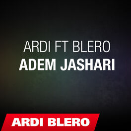Album cover of Ardi ft. Blero - ADEM JASHARI