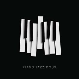 Album cover of Piano jazz doux: Musique de piano de jazz de sommeil