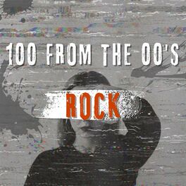 Album cover of 100 from the 00's - Rock