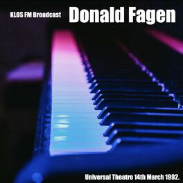 Album cover of Donald Fagen - KLOS FM Broadcast Universal Theatre 14th March 1992.