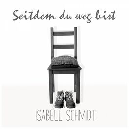 Album cover of Seitdem du weg bist