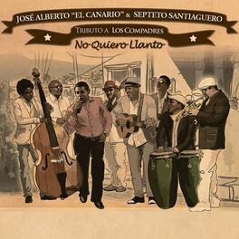 Album cover of No Quiero Llanto: Tributo a los Compadres