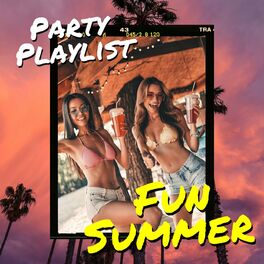 Album cover of Fun Summer Party Playlist