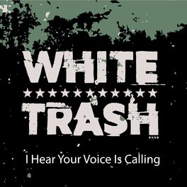 White Trash: albums, songs, playlists