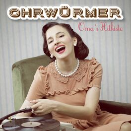 Album cover of Ohrwürmer- Omas Hitkiste