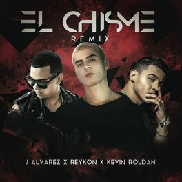 Album cover of El Chisme (feat. J Alvarez & Kevin Roldan) (Remix)