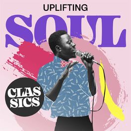 Album cover of Uplifting Soul Classics