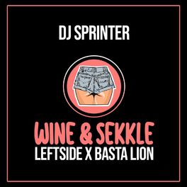 Album cover of Wine & Sekkle