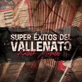 Album cover of Super Exitos Del Vallenato Kaleth Morales