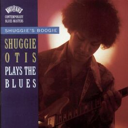Album cover of Shuggie's Boogie: Shuggie Otis Plays The Blues