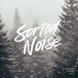 Album cover of Sorted Noise Records: A Holiday Album, Vol. 5
