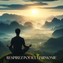 Album cover of Respirez pour l'harmonie: Thérapie sonore naturelle pour la méditation