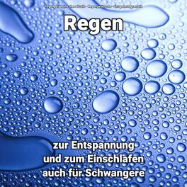 Album cover of Regen zur Entspannung und zum Einschlafen auch für Schwangere