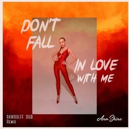 Album cover of Don't fall in love with me (Rawdolff Remix Dub)