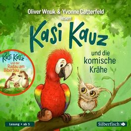 Album cover of Kasi Kauz und die komische Krähe, Kasi Kauz und der Radau am Biberbau