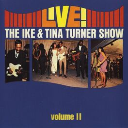 Album cover of Live! The Ike & Tina Turner Show - Vol. 2