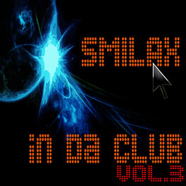 Album cover of Smilax In Da Club Vol. 3
