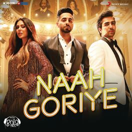 Album cover of Naah Goriye (From 