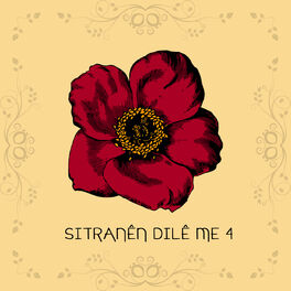Album cover of Sitranên Dilê Me, Vol. 4