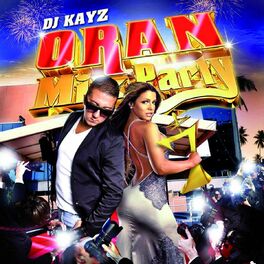 Album cover of DJ Kayz : Oran Mix Party, Vol. 7