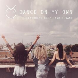 Album cover of Dance On My Own (feat. Krept & Konan)
