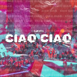 Album cover of Ciao Ciao