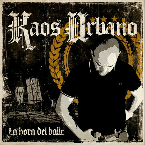 Kaos Urbano - La Hora Del Baile: Letras De Canciones | Deezer