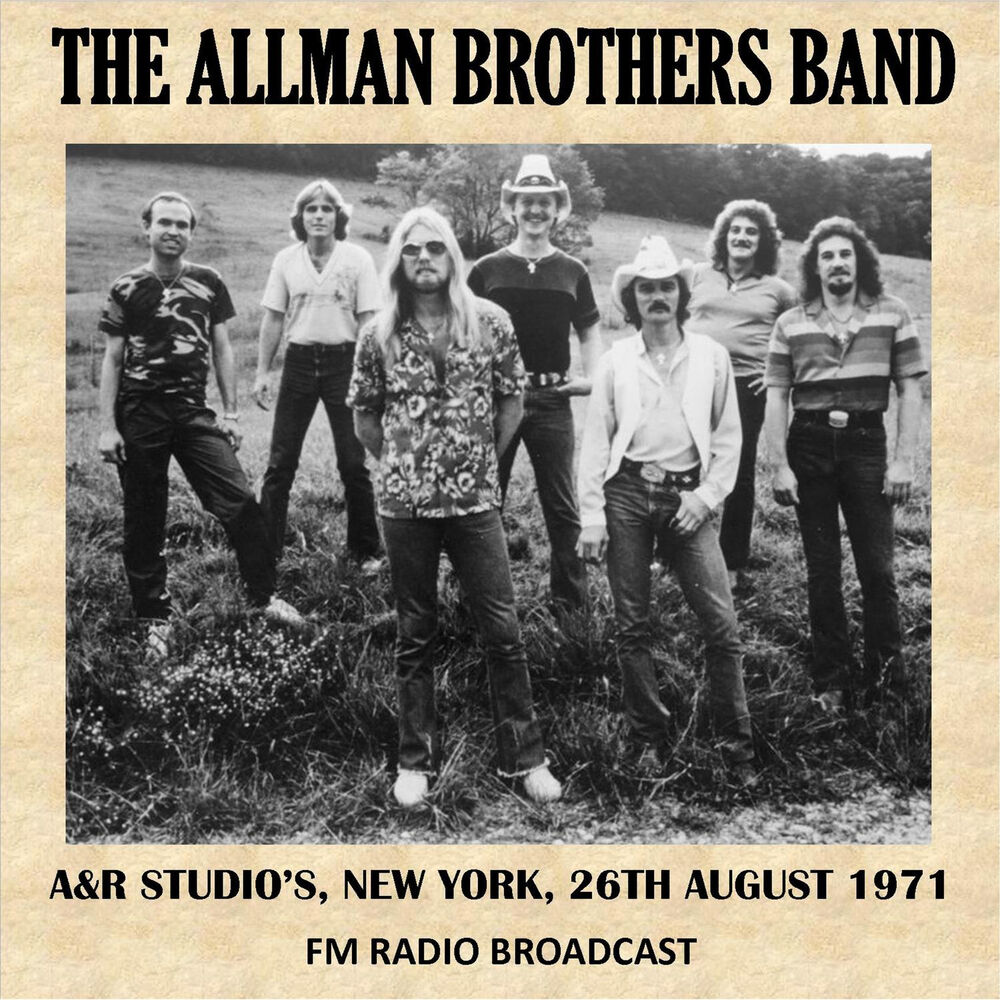 Группа brothers слушать. Allman brothers Band Live from a&r Studios, New York, August 26, 1971. Piirpauke группа картинки. The Allman brothers Band - in Memory of Elizabeth Reed [BPR]. Live from a&r Studios, New York, August 26, 1971.