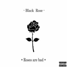 Album cover of Roses are bad