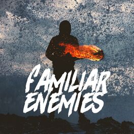 Album cover of Familiar Enemies