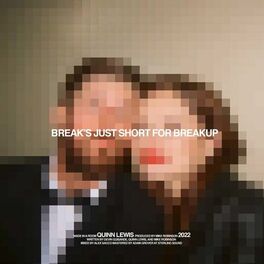 Album cover of Break's Just Short For Breakup