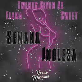 Album cover of Semana Inglesa (feat. Twenty Seven Ax & Sweet)