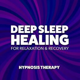 Album cover of Deep Sleep Healing for Relaxation & Recovery
