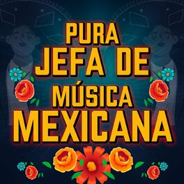 Album cover of PURA JEFA de MÚSICA MEXICANA