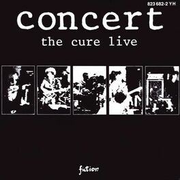 Album cover of Concert - The Cure Live