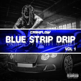 Album cover of Blue Strip Drip