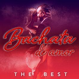 Album cover of Bachata de Amor The Best