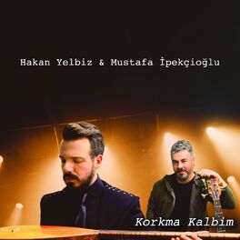Album cover of Korkma Kalbim