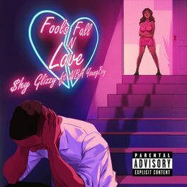 Album cover of Fools Fall N Love (feat.YoungBoy Never Broke Again)