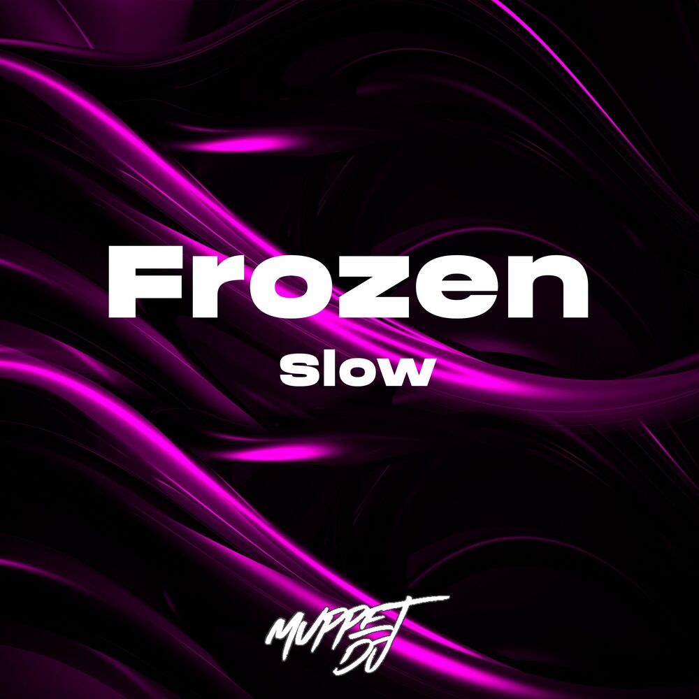 Dj freeze. Frozen r. Frozen Slowed.