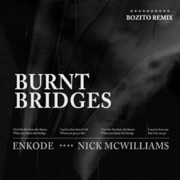 Album cover of Burnt Bridges (Bozito Remix)