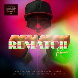 Album cover of Rematch Remixes - EP