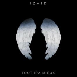 Album cover of Tout ira mieux