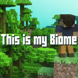 Album cover of Biome - Minecraft Parody