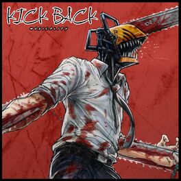 Album cover of KICK BACK (Chainsaw Man Opening) (Trap Remix)