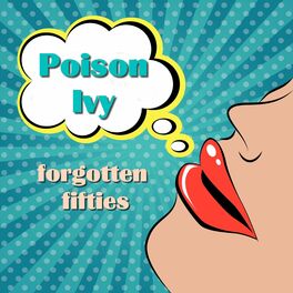 Album cover of Poison Ivy (Forgotten Fifties)