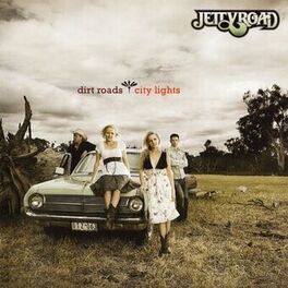 Album cover of Dirt Roads, City Lights