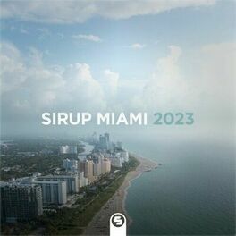 Album cover of Sirup Miami 2023