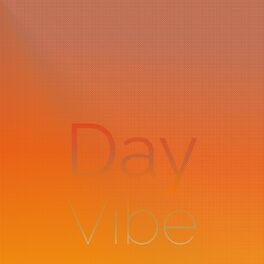 Album cover of Day Vibe